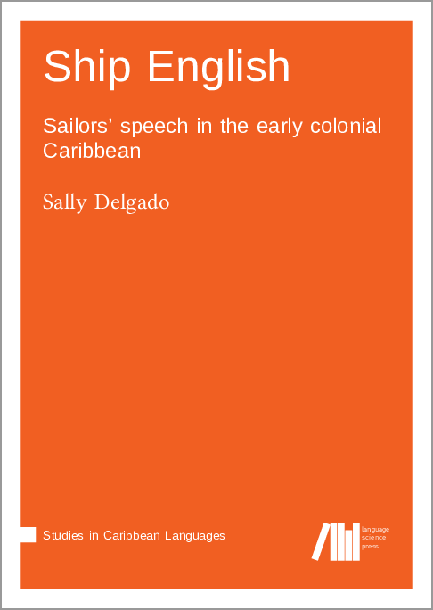 Ship English Sailors Speech In The Early Colonial Caribbean