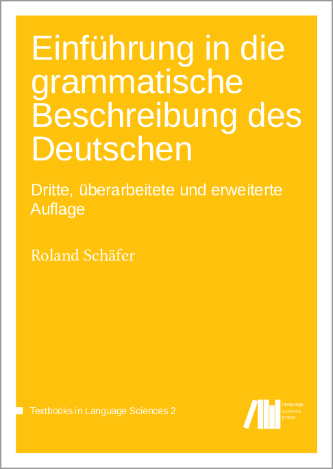 cover for Einführung in die grammatische Beschreibung des Deutschen: Dritte, überarbeitete und erweiterte Auflage
