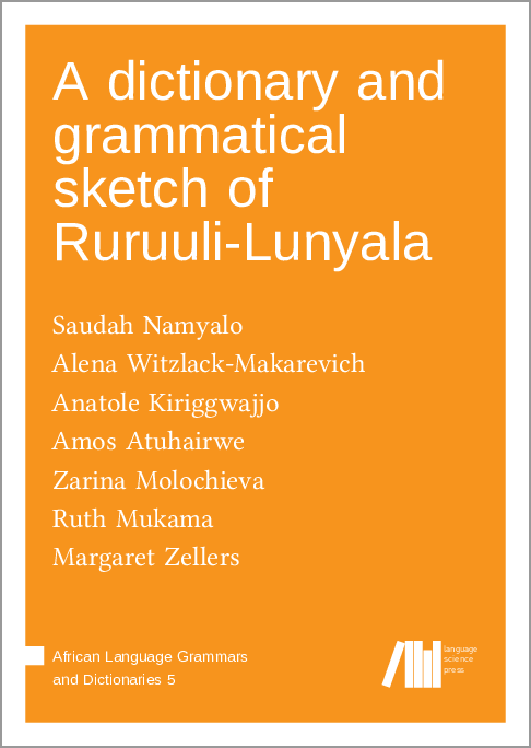 A dictionary and grammatical sketch of Ruruuli-Lunyala | Language Science  Press